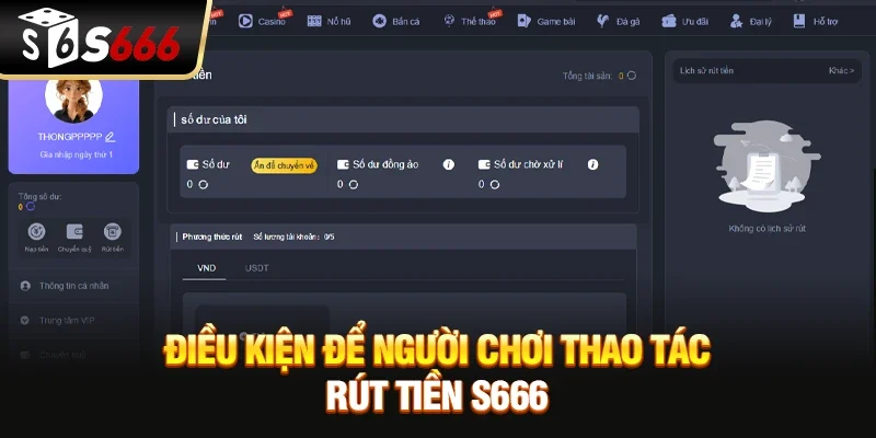Điều kiện để người chơi thao tác rút tiền S666