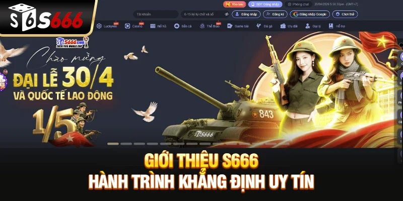 Giới thiệu S666 hành trình khẳng định uy tín 