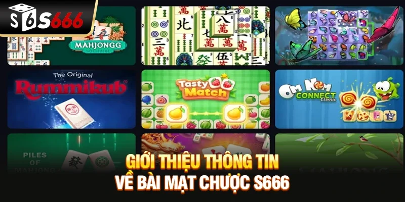 Giới thiệu thông tin về bài Mạt Chược S666