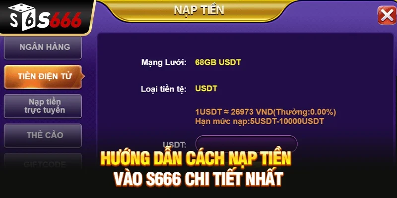 Hướng dẫn cách nạp tiền vào S666 chi tiết nhất
