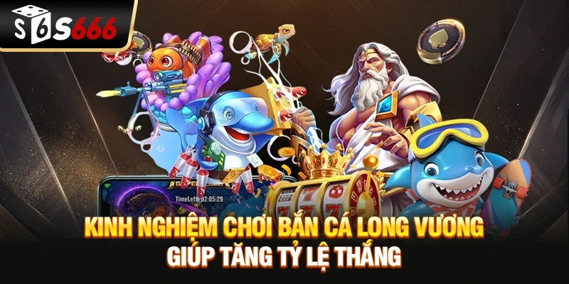 Bắn Cá Long Vương – Săn Thưởng Đỉnh Cao Cho Game Thủ Hiện Đại