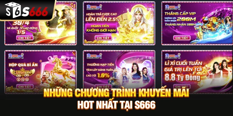 Những chương trình khuyến mãi hot nhất tại s666