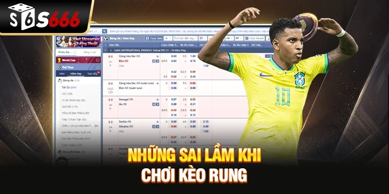Những Sai Lầm Khi Chơi Kèo Rung