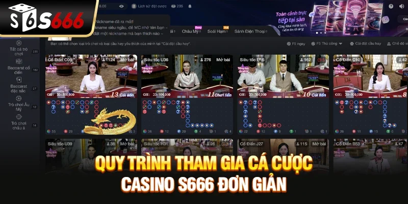 Quy trình tham gia cá cược Casino S666 đơn giản